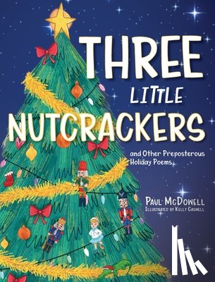 Mcdowell, Paul - Three Little Nutcrackers