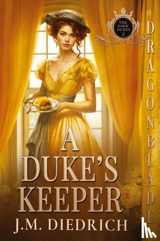 Diedrich, J. M. - A Duke's Keeper