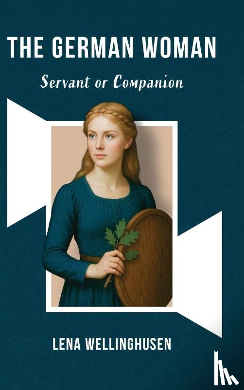 Wellinghusen, Lena - The German Woman Servant or Companion