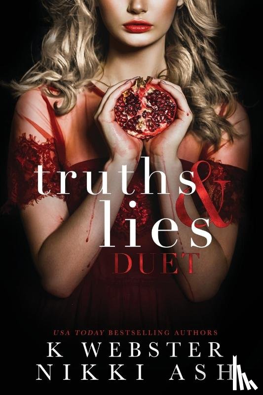Ash, Nikki, Webster, K. - Truths and Lies duet