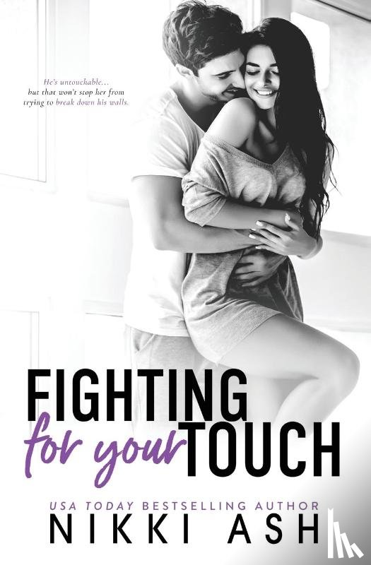 Ash, Nikki - Fighting for Your Touch