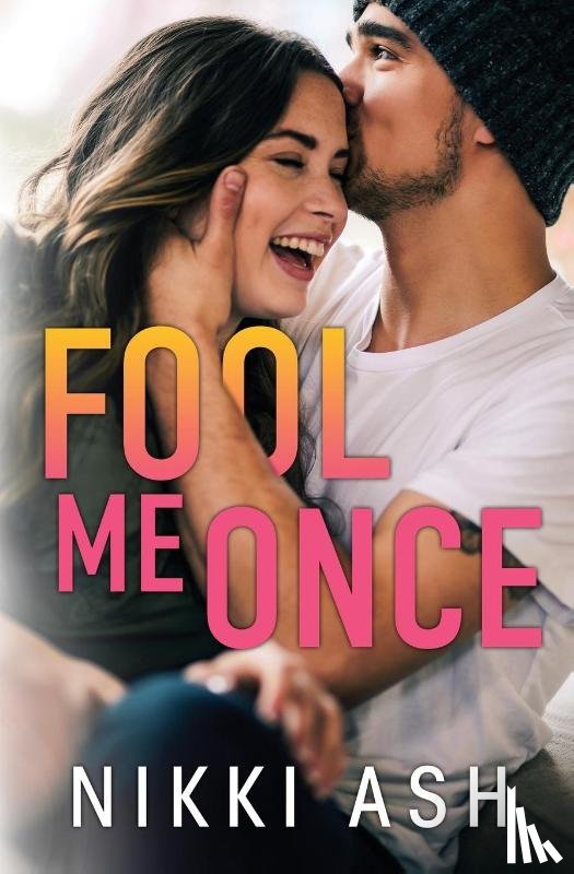 Ash, Nikki - Fool Me Once