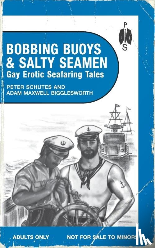 Schutes, Peter - Bobbing Buoys and Salty Seamen