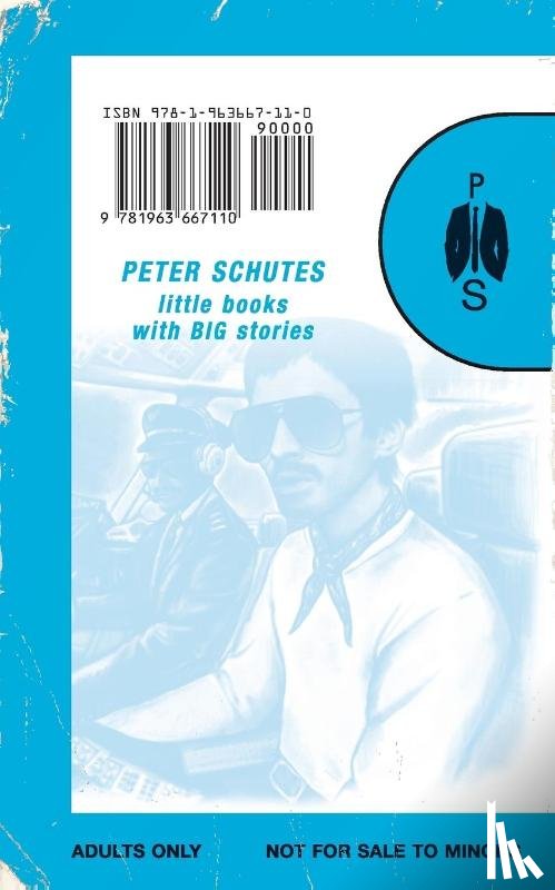Schutes, Peter, Bigglesworth, Adam Maxwell - Small Cockpits and Big Hangars