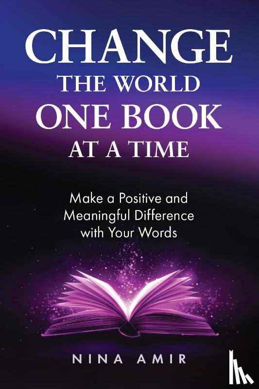 Amir, Nina - Change the World One Book At a Time