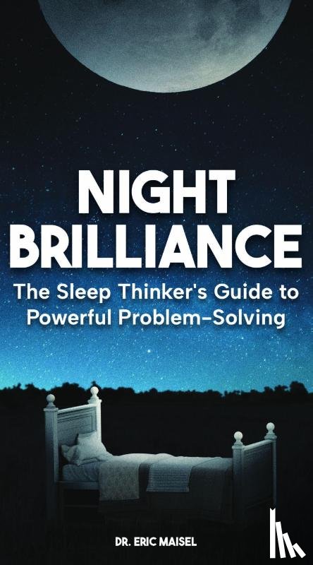 Maisel, Eric - Night Brilliance