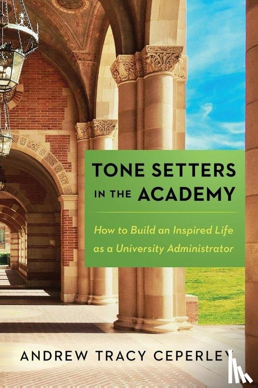 Ceperley, Andrew Tracy - Tone Setters in the Academy