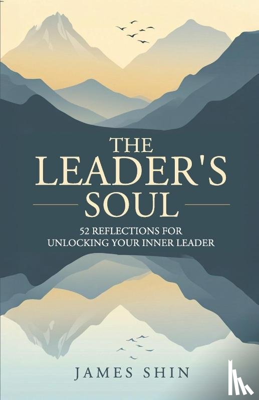 Shin, James - The Leader's Soul