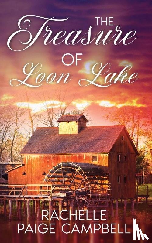 Campbell, Rachelle Paige - The Treasure of Loon Lake