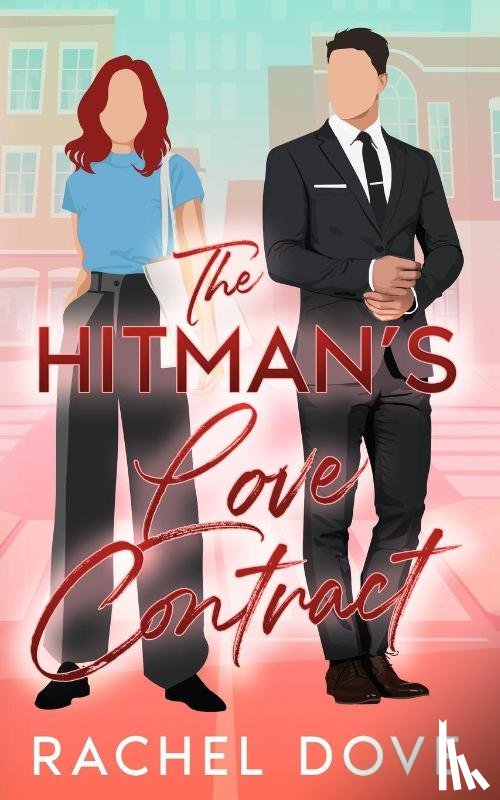 Dove, Rachel - The Hitman's Love Contract