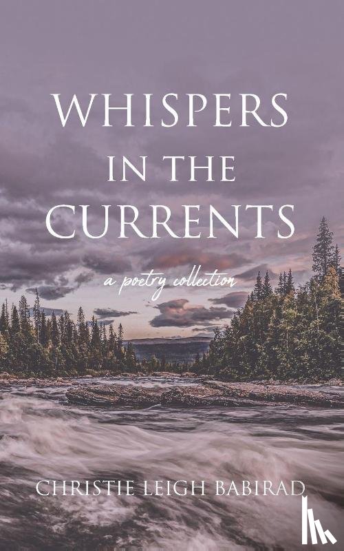 Babirad, Christie Leigh - Whispers in the Currents