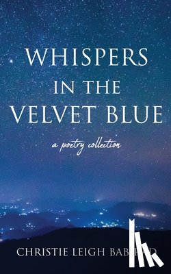 Babirad, Christie Leigh - Whispers in the Velvet Blue