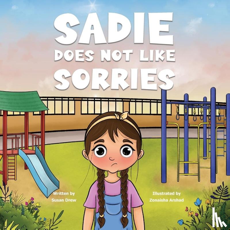 Drew, Susan - Sadie Does Not Like Sorries