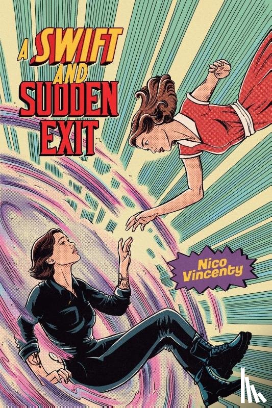 Vincenty, Nico - A Swift and Sudden Exit
