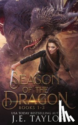 Taylor, J. E. - Taylor, J: Season of the Dragon