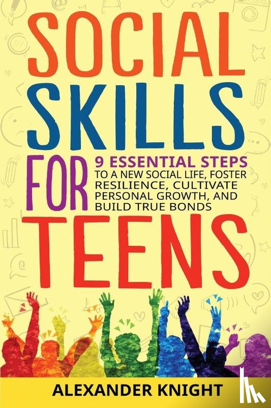 Knight, Alexander - Social Skills For Teens