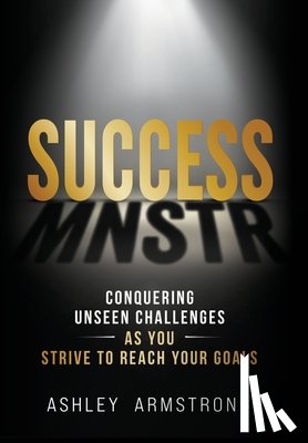 Armstrong, Ashley - Armstrong, A: Success Mnstr