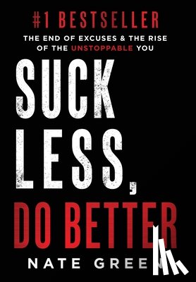 Green, Nate - Green, N: Suck Less, Do Better