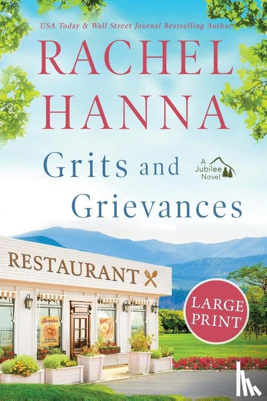 Hanna, Rachel - Grits and Grievances Large Print