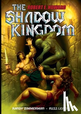 Howard, Robert E - Russ Leach's The Shadow Kingdom