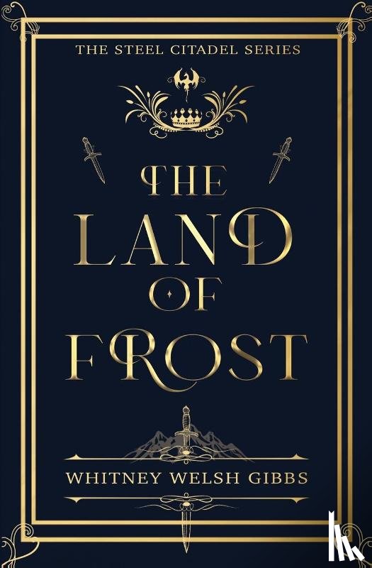 Welsh Gibbs, Whitney - The Land of Frost