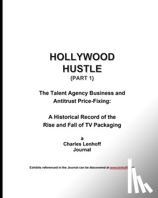 Lenhoff, Charles - Hollywood Hustle (Part 1)