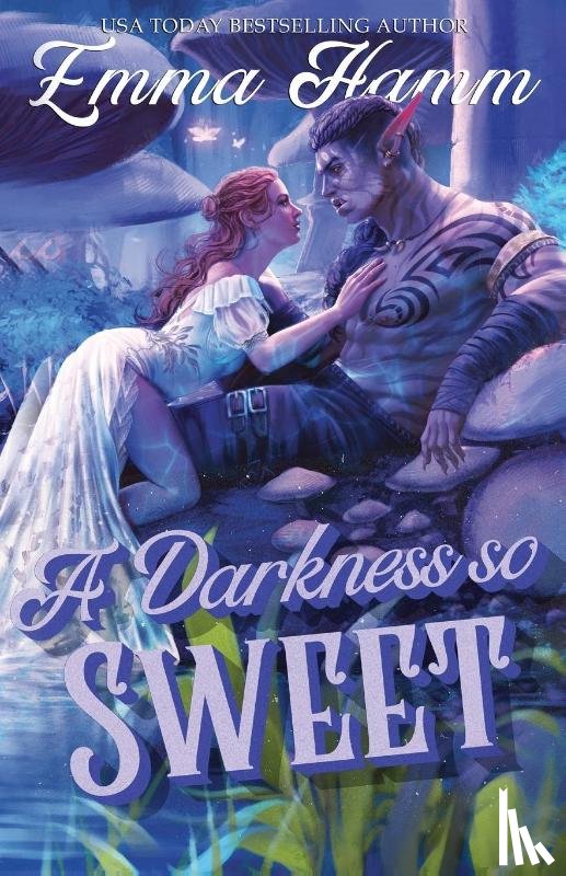 Hamm, Emma - A Darkness So Sweet