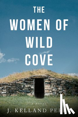Perry, Jennifer Kelland - The Women of Wild Cove