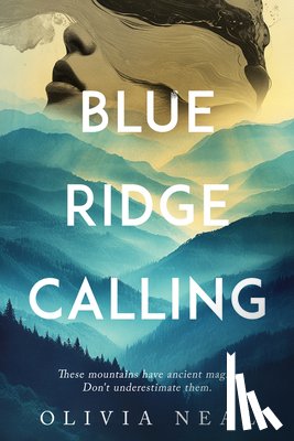 Neal, Olivia - Blue Ridge Calling
