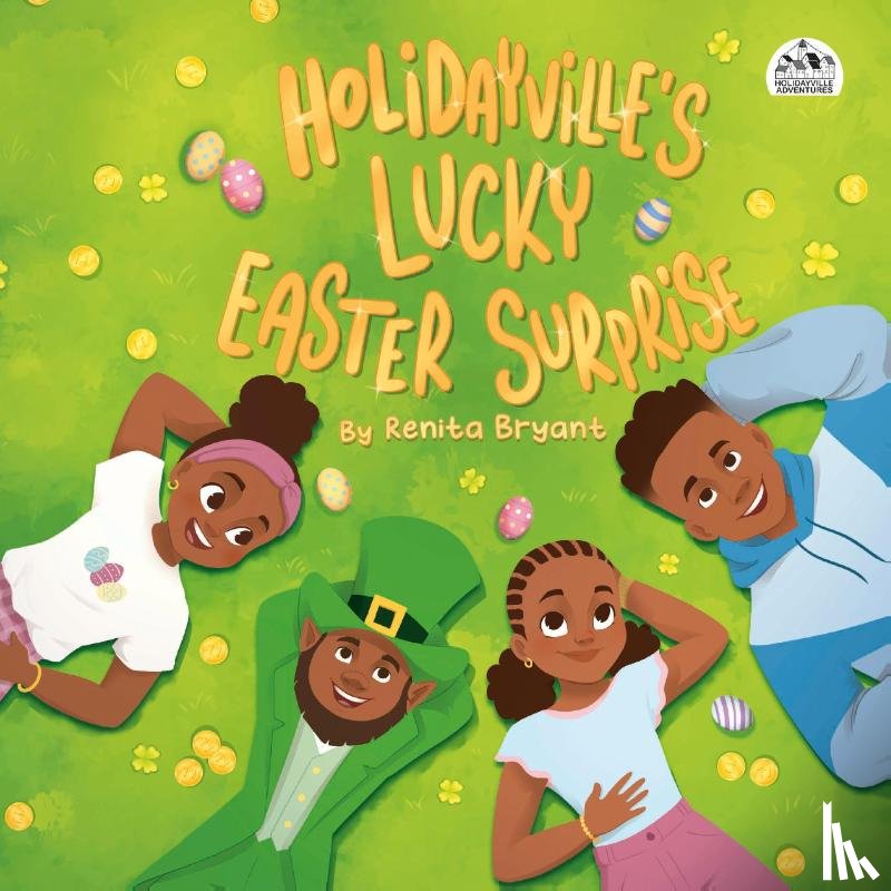 Bryant, Renita - Holidayville's Lucky Easter Surprise