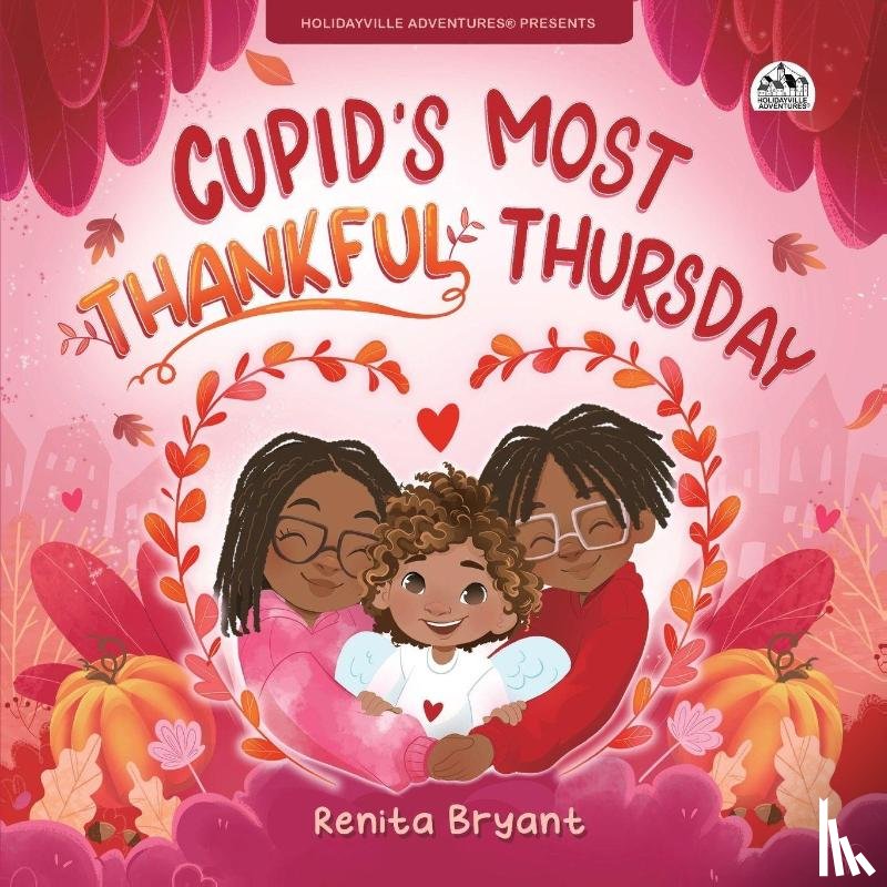 Bryant, Renita - Cupid's Most Thankful Thursday