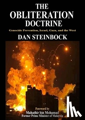 Steinbock, Dan - The Obliteration Doctrine: Genocide Prevention, Israel, Gaza & the West