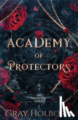 Holborn, Gray - Academy of Protectors