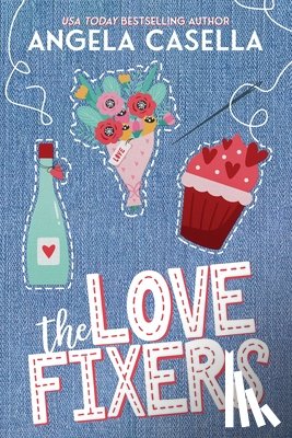 Casella, Angela - The Love Fixers - Special Edition