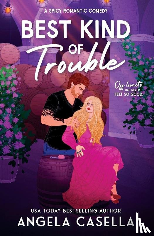 Casella, Angela - Best Kind of Trouble
