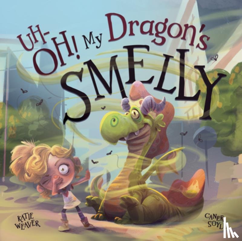Weaver, Katie - Uh-Oh! My Dragon's Smelly