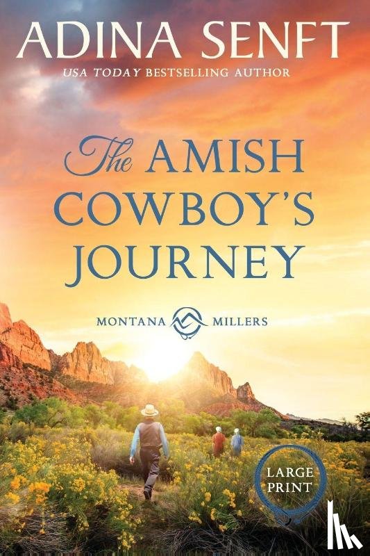 Senft, Adina - The Amish Cowboy's Journey (Large Print)