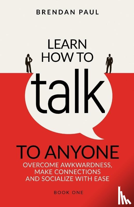 Paul, Brendan - Learn How To Talk To Anyone