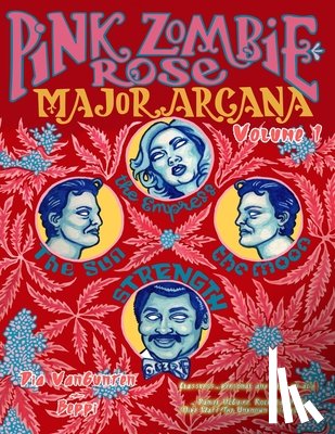 Vangunten, Dia - Pink Zombie Rose: Major Arcana