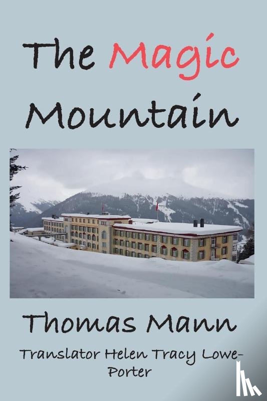 Mann, Thomas - The Magic Mountain