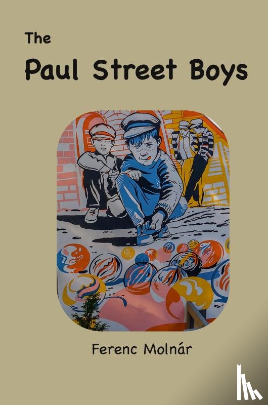 Molnár, Ferenc - The Paul Street Boys