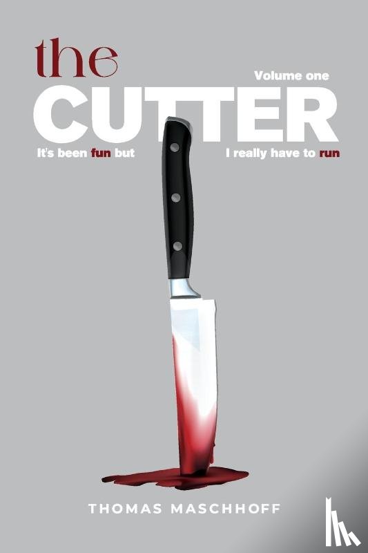 Maschhoff, Thomas - THE CUTTER