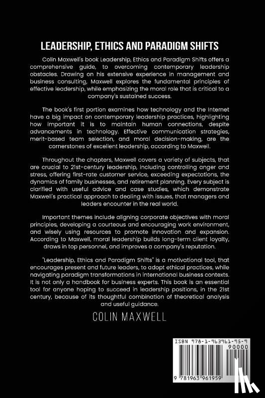 Maxwell, Colin - Leadership, Ethics and Paradigm Shifts