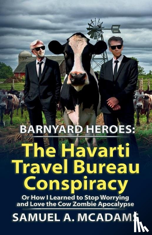 McAdams, Samuel A - BarnYard Heroes