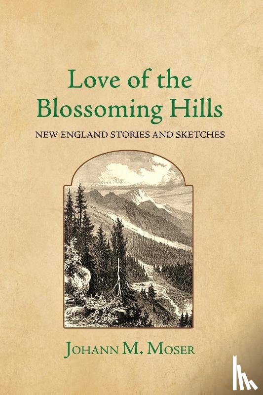 Moser, Johann M. - Love of the Blossoming Hills