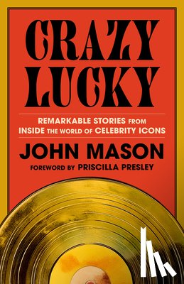 Mason, John - Crazy Lucky