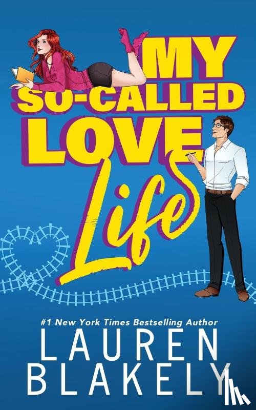 Blakely, Lauren - My So-Called Love Life