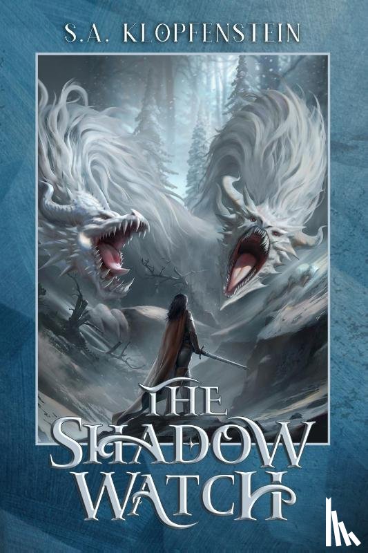 Klopfenstein, S. A. - The Shadow Watch (Deluxe Illustrated Edition)
