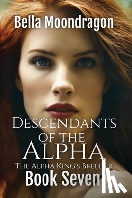 Moondragon, Bella - Descendants of the Alpha