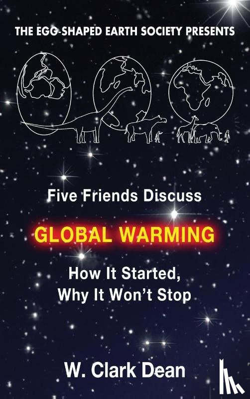 Dean, Clark - Five Friends Discuss Global Warming